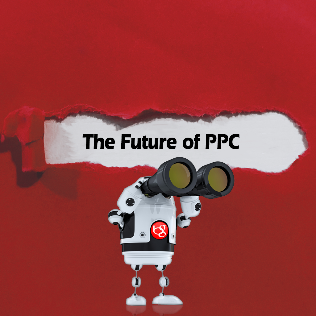 The Future of Pay Per Click – What’s in Store🔮